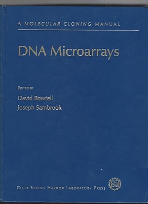 DNA Microarrays A Molecular Cloning Manual
