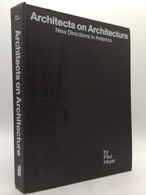 Bild des Verkufers fr Architects on Architecture: New Directions in America zum Verkauf von ThriftBooksVintage