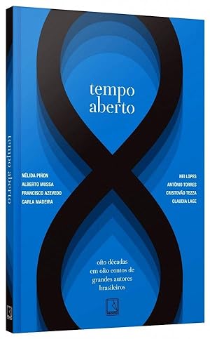 Bild des Verkufers fr Tempo aberto: Oito dcadas em oito contos de grandes autores brasileiros zum Verkauf von Livraria Ing