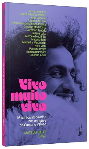 Imagen del vendedor de Vivo muito vivo - 15 contos inspirados nas canes de Caetano Veloso a la venta por Livraria Ing