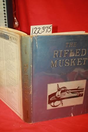 Imagen del vendedor de The Rifled Musket a la venta por Princeton Antiques Bookshop