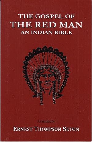 Bild des Verkufers fr The Gospel of the Red Man: An Indian Bible zum Verkauf von Monroe Bridge Books, MABA Member