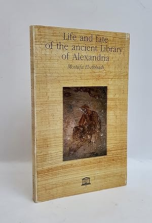 Imagen del vendedor de The Life and Fate of the Ancient Library of Alexandria a la venta por tinyBook