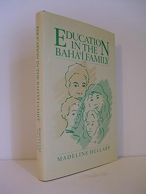 Imagen del vendedor de Education in the Baha'i Family a la venta por Lily of the Valley Books