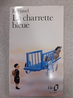Seller image for La charrette bleue for sale by Dmons et Merveilles