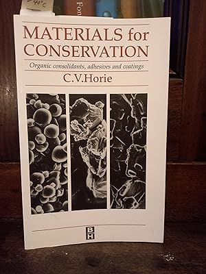 Seller image for Materials for Conservation: Organic Consolidants, Adhesives and Coatings (Butterworths Series in Conservation and Museology) for sale by Temple Bar Bookshop