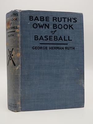 Seller image for BABE RUTH'S OWN BOOK OF BASEBALL for sale by Sage Rare & Collectible Books, IOBA