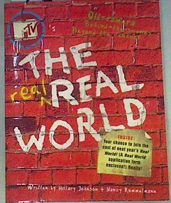 Bild des Verkufers fr MTV's The Real Real World. Johnson, Hillary; Rommelmann, Nancy zum Verkauf von Almacen de los Libros Olvidados