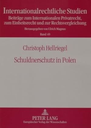 Seller image for Schuldnerschutz in Polen : Rechtsvergleichende Untersuchung eines universalen Regelungsproblems for sale by AHA-BUCH GmbH