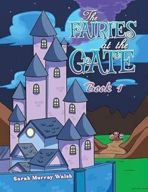 Seller image for The Fairies at the Gate - Book 1 for sale by Smartbuy