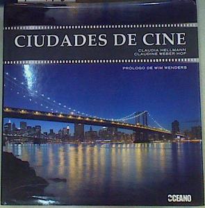 Immagine del venditore per Ciudades de cine. Las 18 urbes ms conocidas del mundo del celuloide venduto da Almacen de los Libros Olvidados