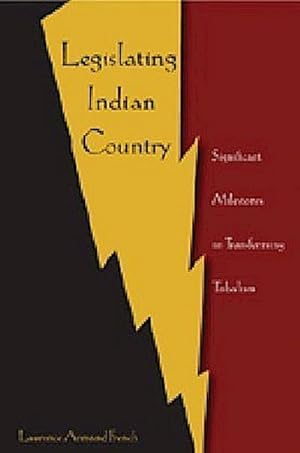 Seller image for Legislating Indian Country for sale by BuchWeltWeit Ludwig Meier e.K.