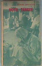 Imagen del vendedor de Hotel Tanger a la venta por Almacen de los Libros Olvidados