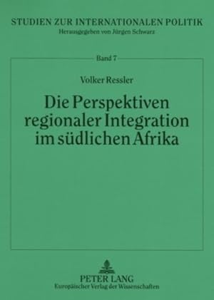 Seller image for Die Perspektiven regionaler Integration im sdlichen Afrika for sale by BuchWeltWeit Ludwig Meier e.K.