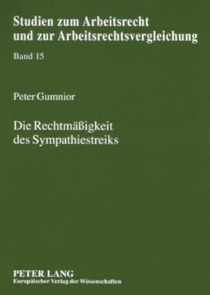 Imagen del vendedor de Die Rechtmigkeit des Sympathiestreiks a la venta por BuchWeltWeit Ludwig Meier e.K.