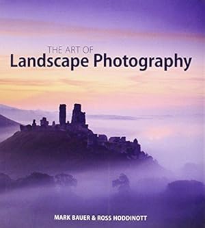 Bild des Verkufers fr The Art of Landscape Photography zum Verkauf von WeBuyBooks