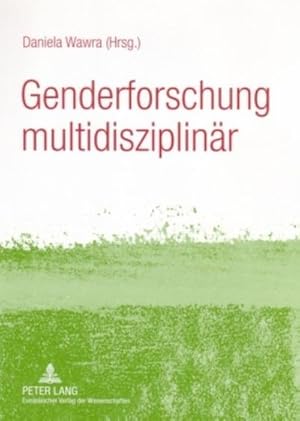 Imagen del vendedor de Genderforschung multidisziplinr a la venta por BuchWeltWeit Ludwig Meier e.K.