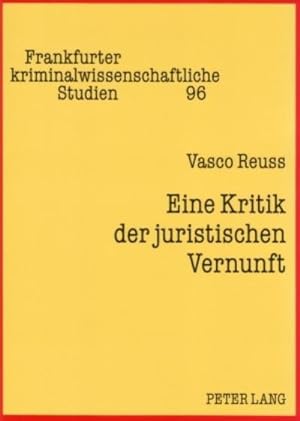 Imagen del vendedor de Eine Kritik der juristischen Vernunft a la venta por BuchWeltWeit Ludwig Meier e.K.