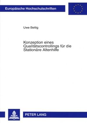 Seller image for Konzeption eines Qualittscontrollings fr die Stationre Altenhilfe for sale by BuchWeltWeit Ludwig Meier e.K.