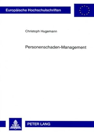 Immagine del venditore per Personenschaden-Management venduto da BuchWeltWeit Ludwig Meier e.K.