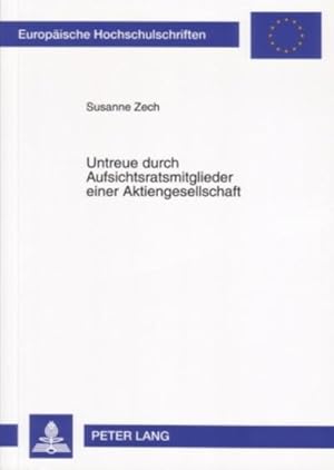 Seller image for Untreue durch Aufsichtsratsmitglieder einer Aktiengesellschaft for sale by AHA-BUCH GmbH