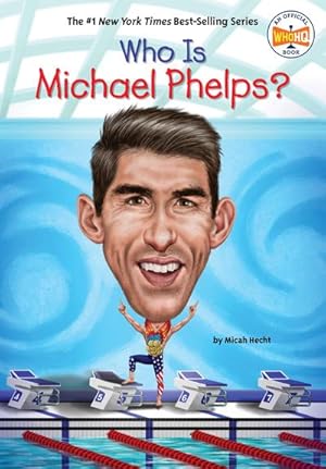Bild des Verkufers fr Who Is Michael Phelps? zum Verkauf von Smartbuy
