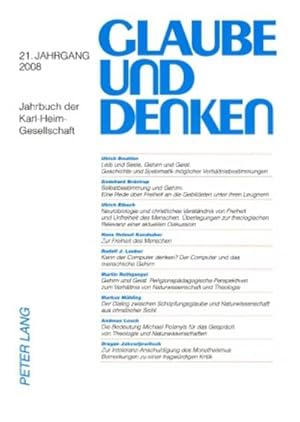 Bild des Verkufers fr Glaube und Denken : Jahrbuch der Karl-Heim-Gesellschaft - 21. Jahrgang 2008 zum Verkauf von AHA-BUCH GmbH