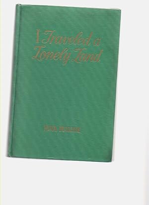 Seller image for I Traveled a Lonely Land for sale by Mossback Books