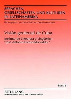 Bild des Verkufers fr Visin geolectal de Cuba : Colaboraron: Sergio Valds Bernal (prologuista), Lourdes Montero Bernal, Marcia Morn Garca, Lidia Santana Gonzlez, Amrica Menndez Pryce zum Verkauf von AHA-BUCH GmbH