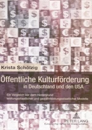 Seller image for ffentliche Kulturfrderung in Deutschland und den USA for sale by BuchWeltWeit Ludwig Meier e.K.