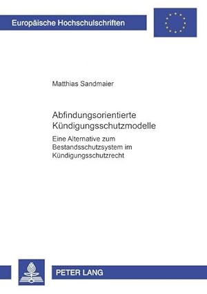 Seller image for Abfindungsorientierte Kndigungsschutzmodelle for sale by BuchWeltWeit Ludwig Meier e.K.