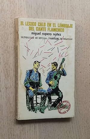 EL LÉXICO CALÓ EN EL LENGUAJE DEL CANTE FLAMENCO