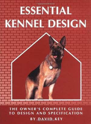 Immagine del venditore per Essential Kennel Design (Essential.Design S.) venduto da WeBuyBooks