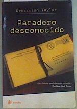 Imagen del vendedor de Paradero desconocido a la venta por Almacen de los Libros Olvidados