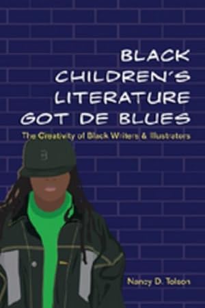 Imagen del vendedor de Black Children's Literature Got de Blues a la venta por BuchWeltWeit Ludwig Meier e.K.