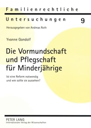 Seller image for Die Vormundschaft und Pflegschaft fr Minderjhrige for sale by BuchWeltWeit Ludwig Meier e.K.