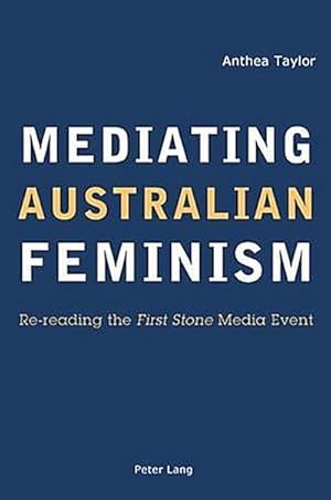 Seller image for Mediating Australian Feminism for sale by BuchWeltWeit Ludwig Meier e.K.