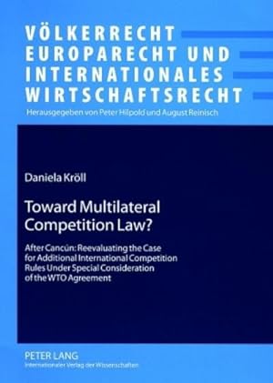 Immagine del venditore per Toward Multilateral Competition Law? venduto da BuchWeltWeit Ludwig Meier e.K.