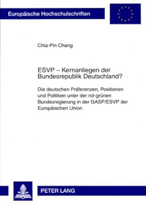 Image du vendeur pour ESVP - Kernanliegen der Bundesrepublik Deutschland? mis en vente par BuchWeltWeit Ludwig Meier e.K.