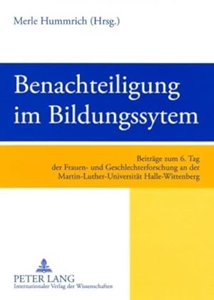 Bild des Verkufers fr Benachteiligung im Bildungssystem zum Verkauf von BuchWeltWeit Ludwig Meier e.K.