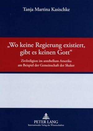 Seller image for Wo keine Regierung existiert, gibt es keinen Gott for sale by BuchWeltWeit Ludwig Meier e.K.