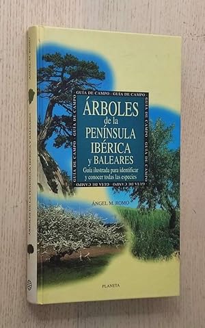 ÁRBOLES DE LA PENÍNSULA IBÉRICA Y BALEARES. Guía de campo