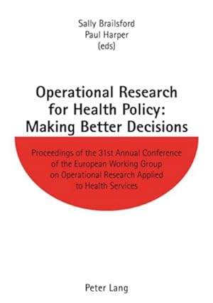 Seller image for Operational Research for Health Policy: Making Better Decisions for sale by BuchWeltWeit Ludwig Meier e.K.