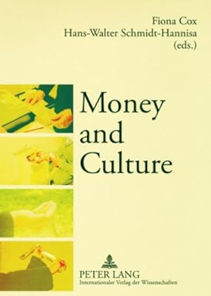 Seller image for Money and Culture for sale by BuchWeltWeit Ludwig Meier e.K.