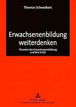 Seller image for Erwachsenenbildung weiterdenken for sale by BuchWeltWeit Ludwig Meier e.K.