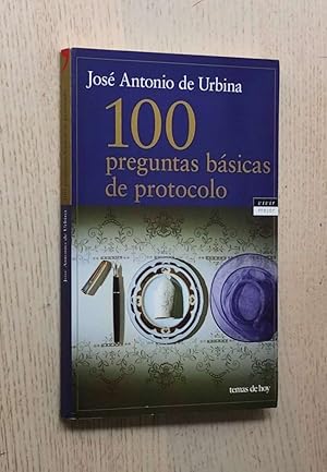 100 PREGUNTAS BASICAS DE PROTOCOLO