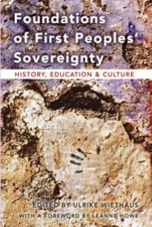 Imagen del vendedor de Foundations of First Peoples' Sovereignty a la venta por BuchWeltWeit Ludwig Meier e.K.