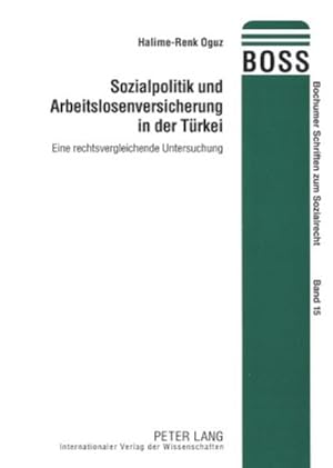 Seller image for Sozialpolitik und Arbeitslosenversicherung in der Trkei for sale by BuchWeltWeit Ludwig Meier e.K.