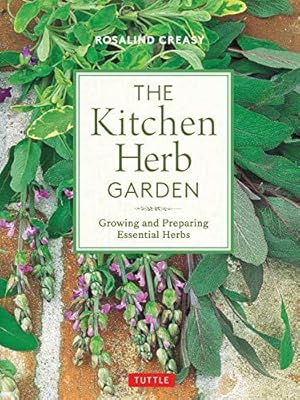 Bild des Verkufers fr The Kitchen Herb Garden: Growing and Preparing Essential Herbs (Edible Garden Series) zum Verkauf von WeBuyBooks