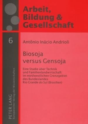 Seller image for Biosoja versus Gensoja for sale by BuchWeltWeit Ludwig Meier e.K.